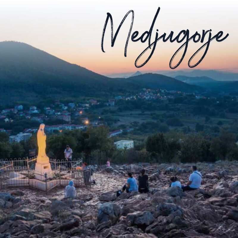 Pielgrzymka Do Medjugorie 2022