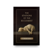 Product image for The Stations of the Eucharist: Prayers and Reflections