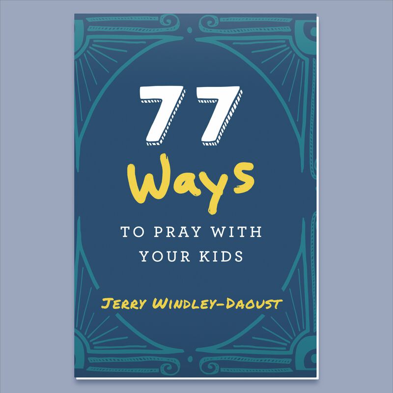 Product image for 77 Ways to Pray with Your Kids image number 0