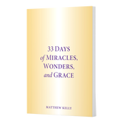 Product image for 33 Days of Miracles, Wonders, and Grace (Pre-Order) image number 0