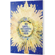 Book cover titled 33 Days to Eucharistic Glory for Kids, featuring a golden monstrance on a blue background.