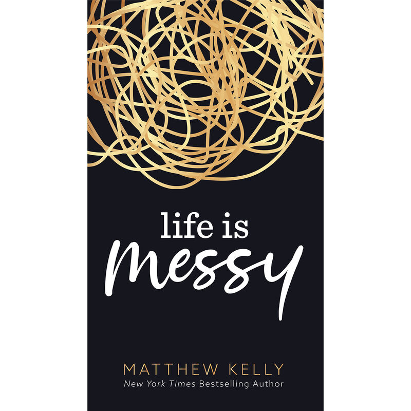Buy Life Is Messy Dynamic Catholic