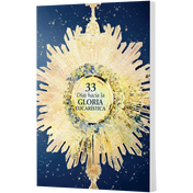 Book cover titled 33 Dias hacia la Gloria Eucaristica, featuring a golden monstrance on a blue background.