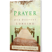 Prayer Our Deepest Longing Product image for Prayer Our Deepest Longing