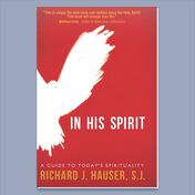 In His Spirit by Richard J. Hauser