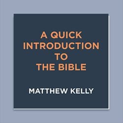 A Quick Introduction to the Bible