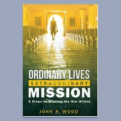 Ordinary Lives Extraordinary Mission