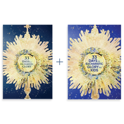 Two books: 33 Days to Eucharistic Glory and 33 Days to Eucharistic Glory for Kids, both featuring a golden monstrance on a blue background.