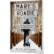 Book cover titled Marys Roadie by Kevin Matthews, featuring a man pushing a cart with a statue of Mary through a church.