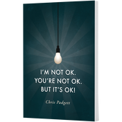 Product image for I'm Not OK. You're Not OK. But It's OK.