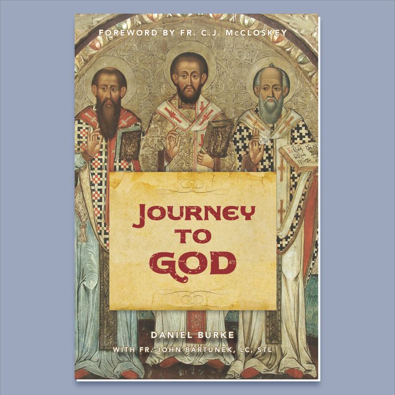 Journey To God by Daniel Burke, Fr. John Bartunek image number 0