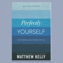 Perfectly Yourself: Revised Edition