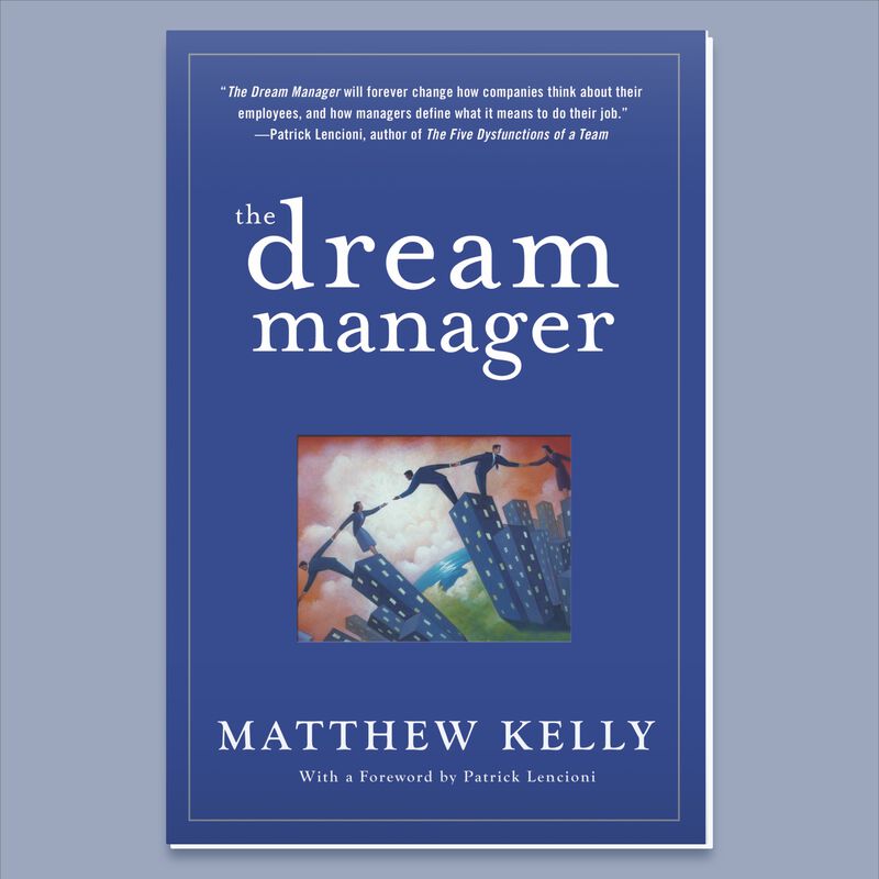 The Dream Manager By Matthew Kelly image number 0