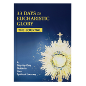 Book cover titled 33 Days to Eucharistic Glory: The Journal featuring a golden monstrance on a dark blue background. image number 0