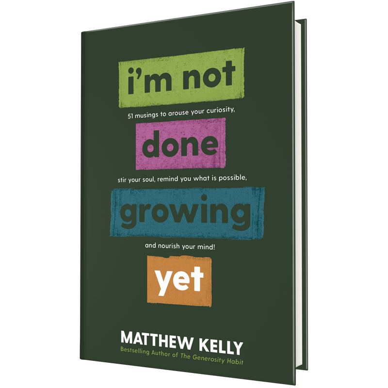 Book cover titled I'm Not Done Growing Yet by Matthew Kelly, featuring a dark green background with colorful blocks of text. image number 0
