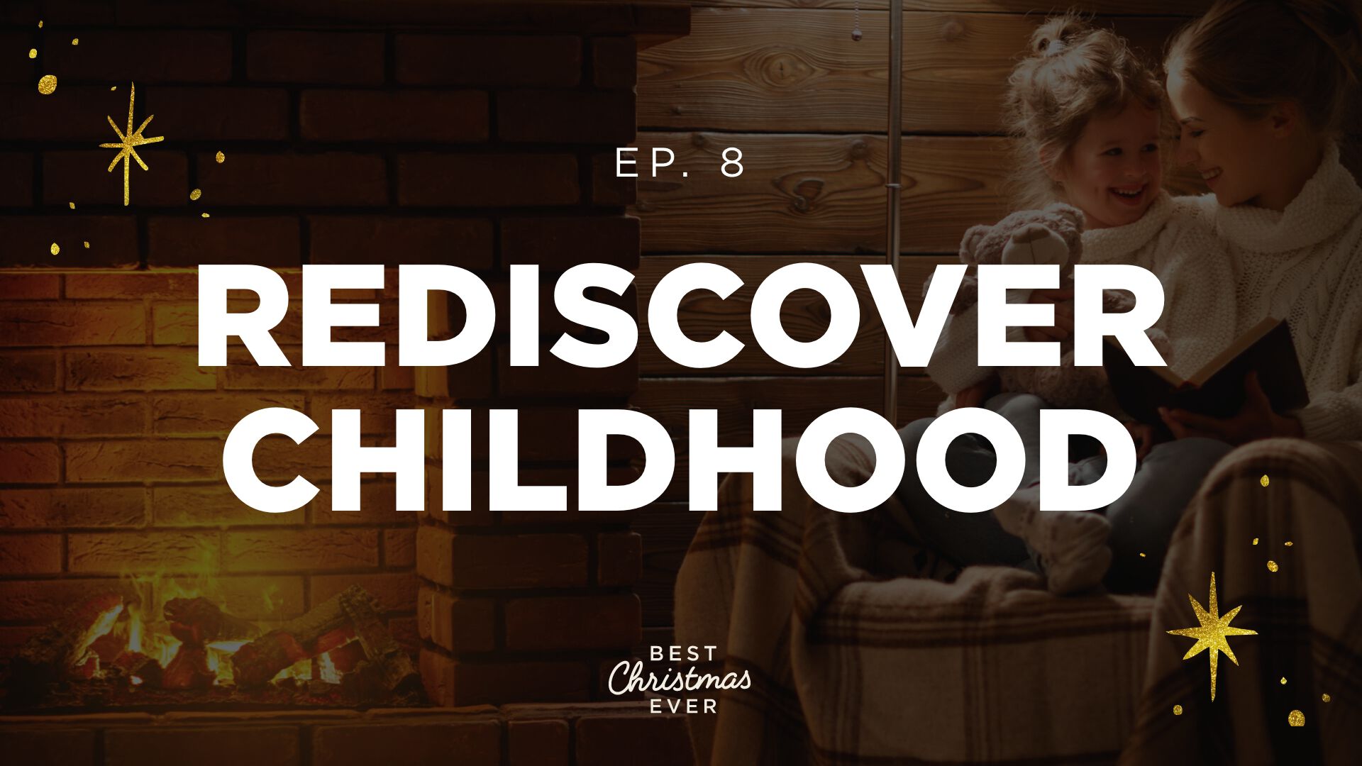 Rediscover Childhood