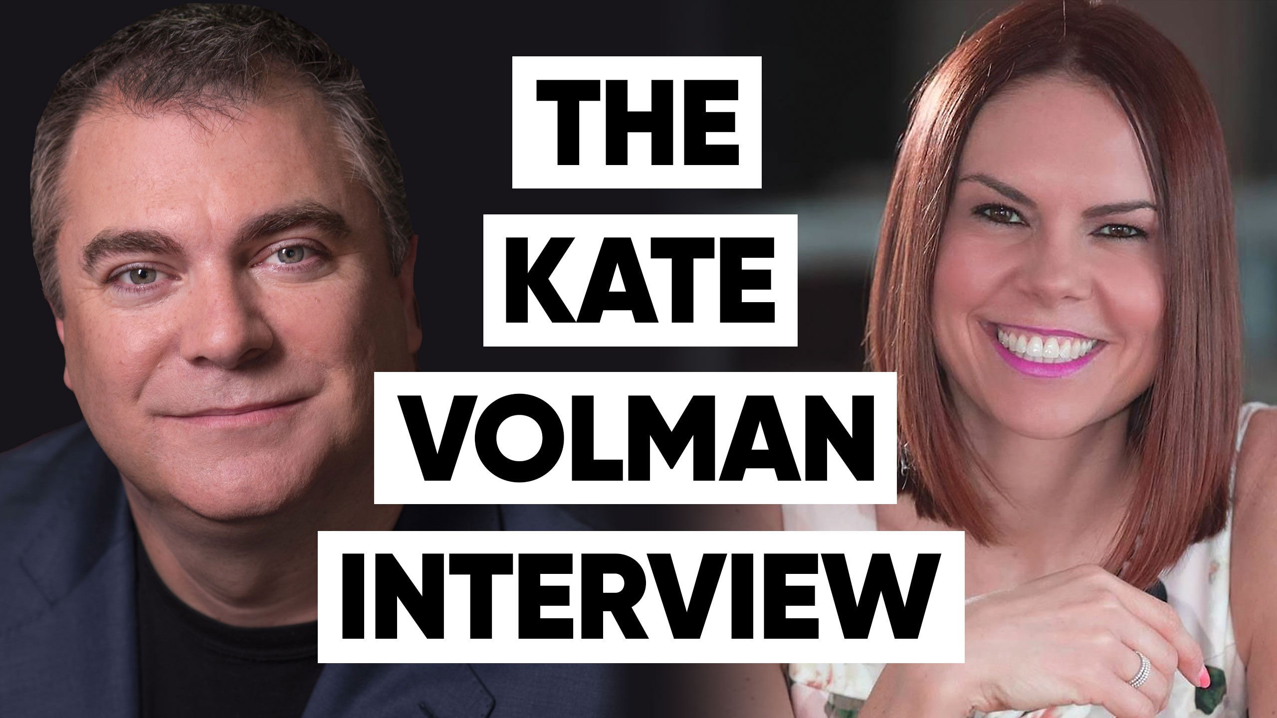 The Kate Volman Interview