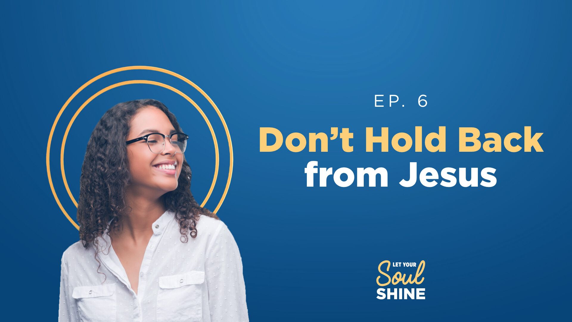 Don't Hold Back from Jesus