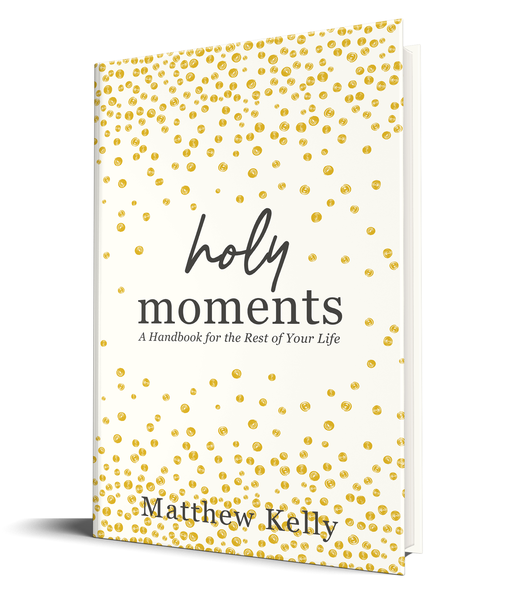 Holy Moments