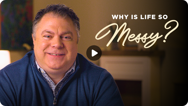 Why Is Life So Messy?