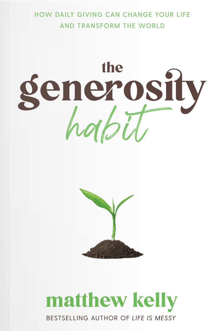 The Generosity Habit 