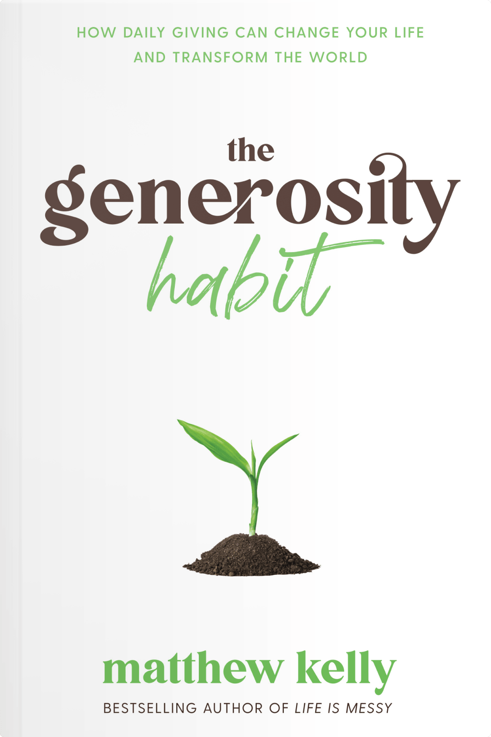 The Generosity Habit 