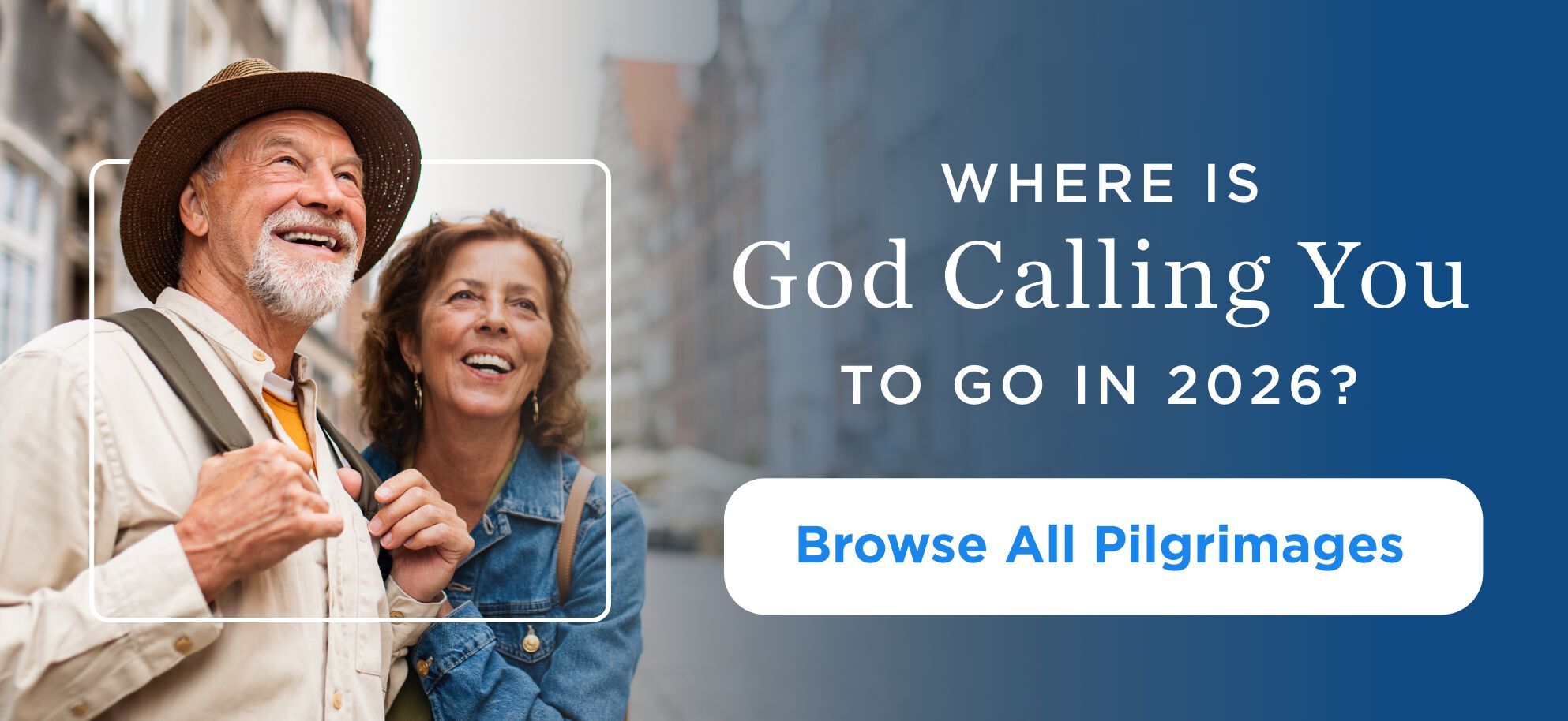 Where is God calling you to go in 2025? Browse All Pilgrimages