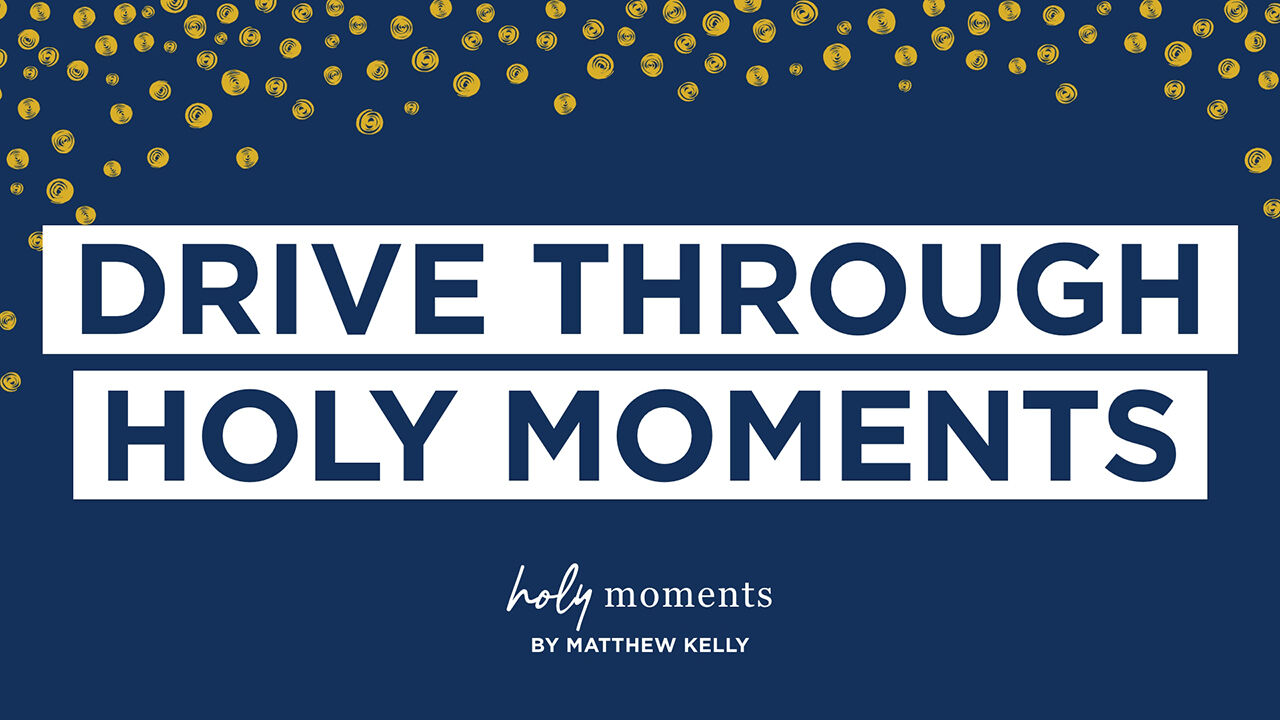Drive Through Holy Moments