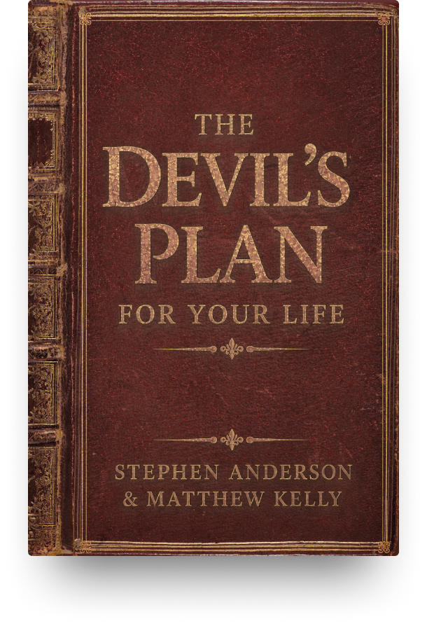 The Devil's Plan For Your LIfe
