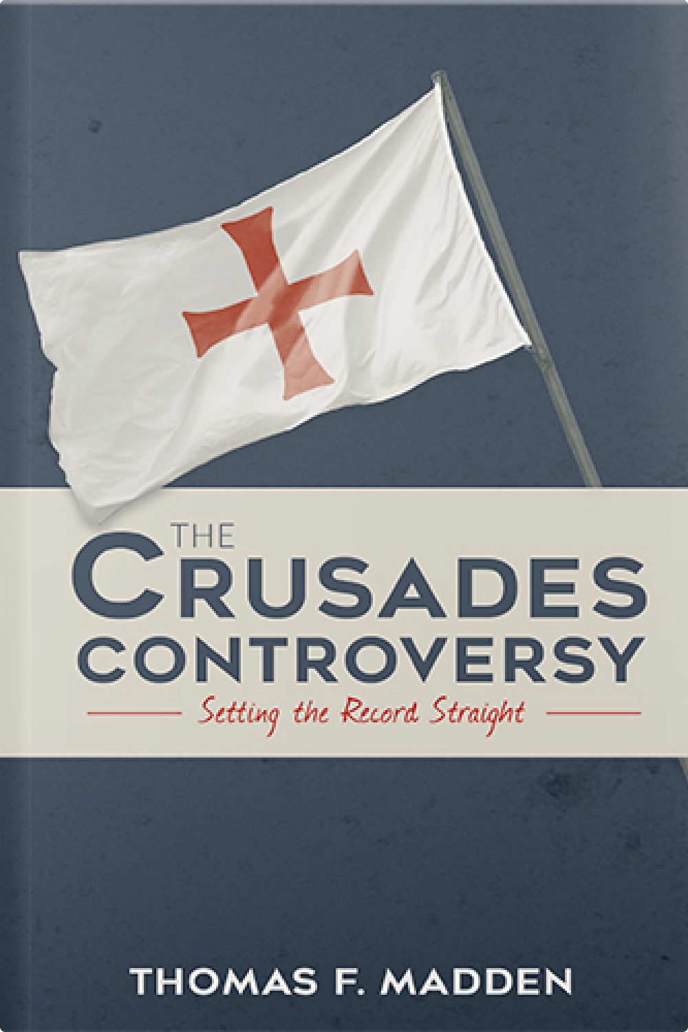 The Crusades Controversy