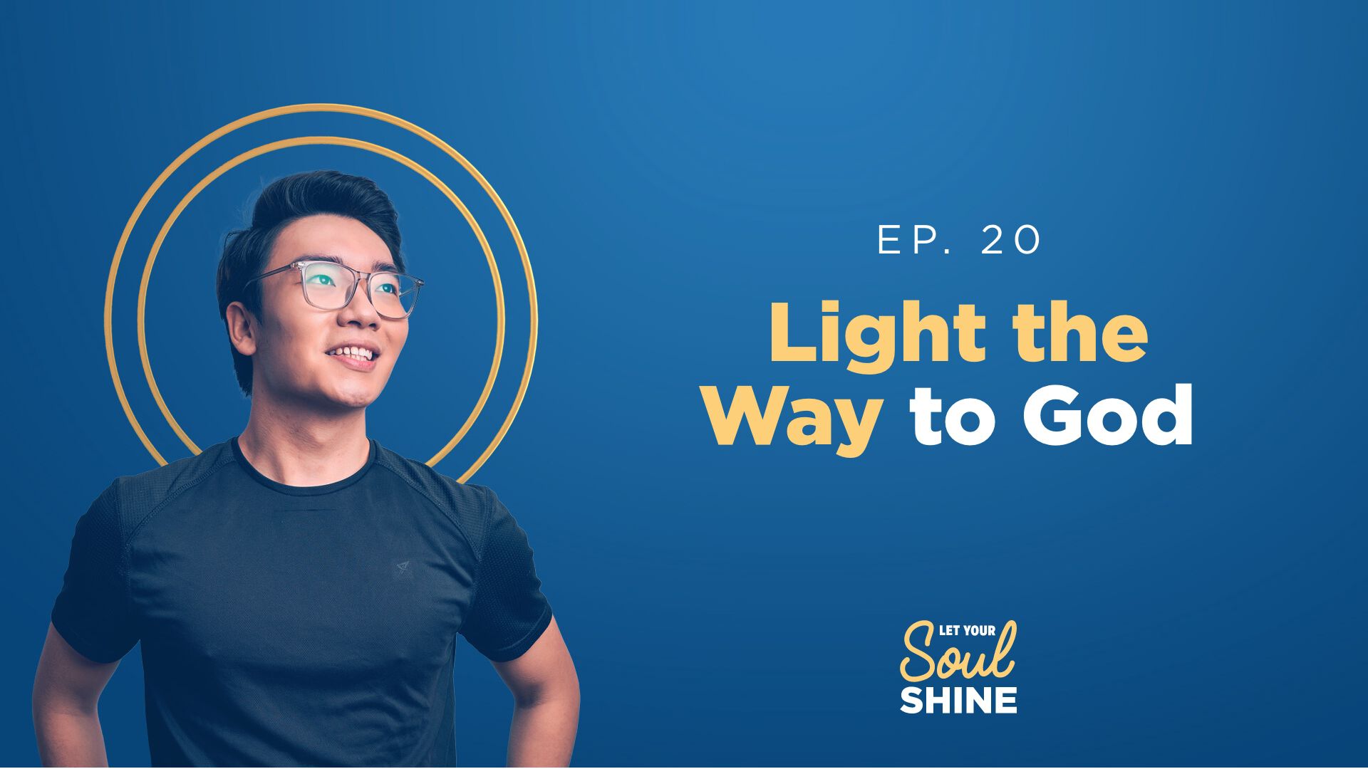 Light the Way to God