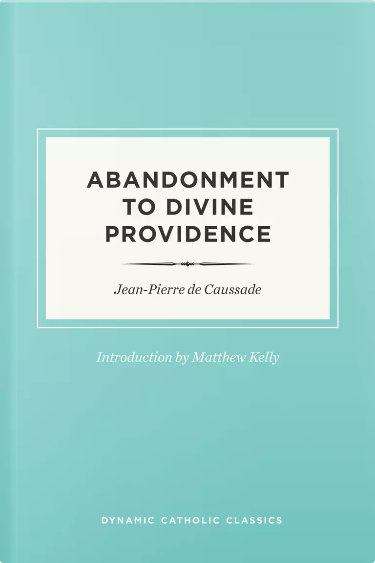 Abandonment to Divine Providence 
