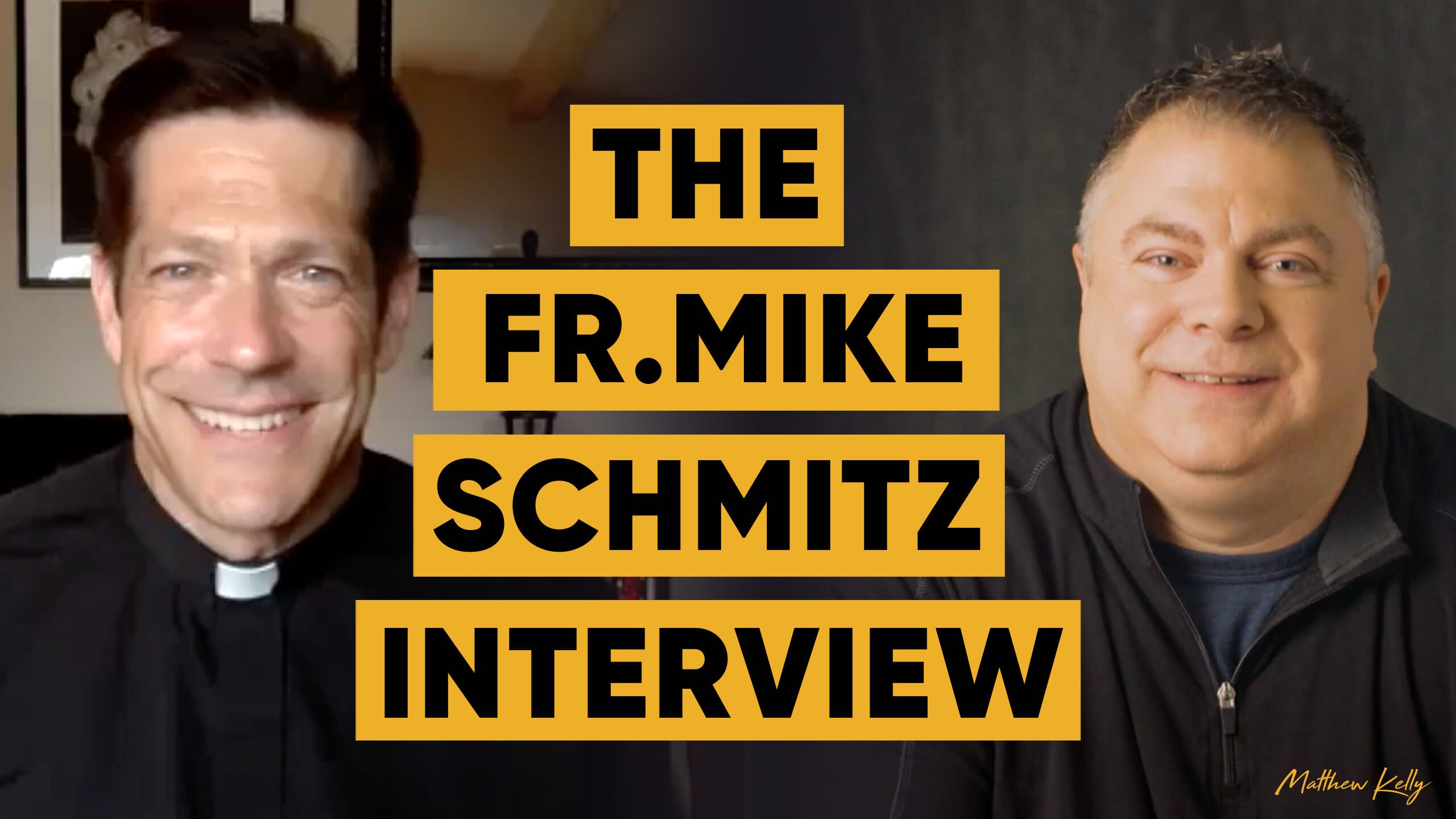 The Fr. Mike Schmitz Interview