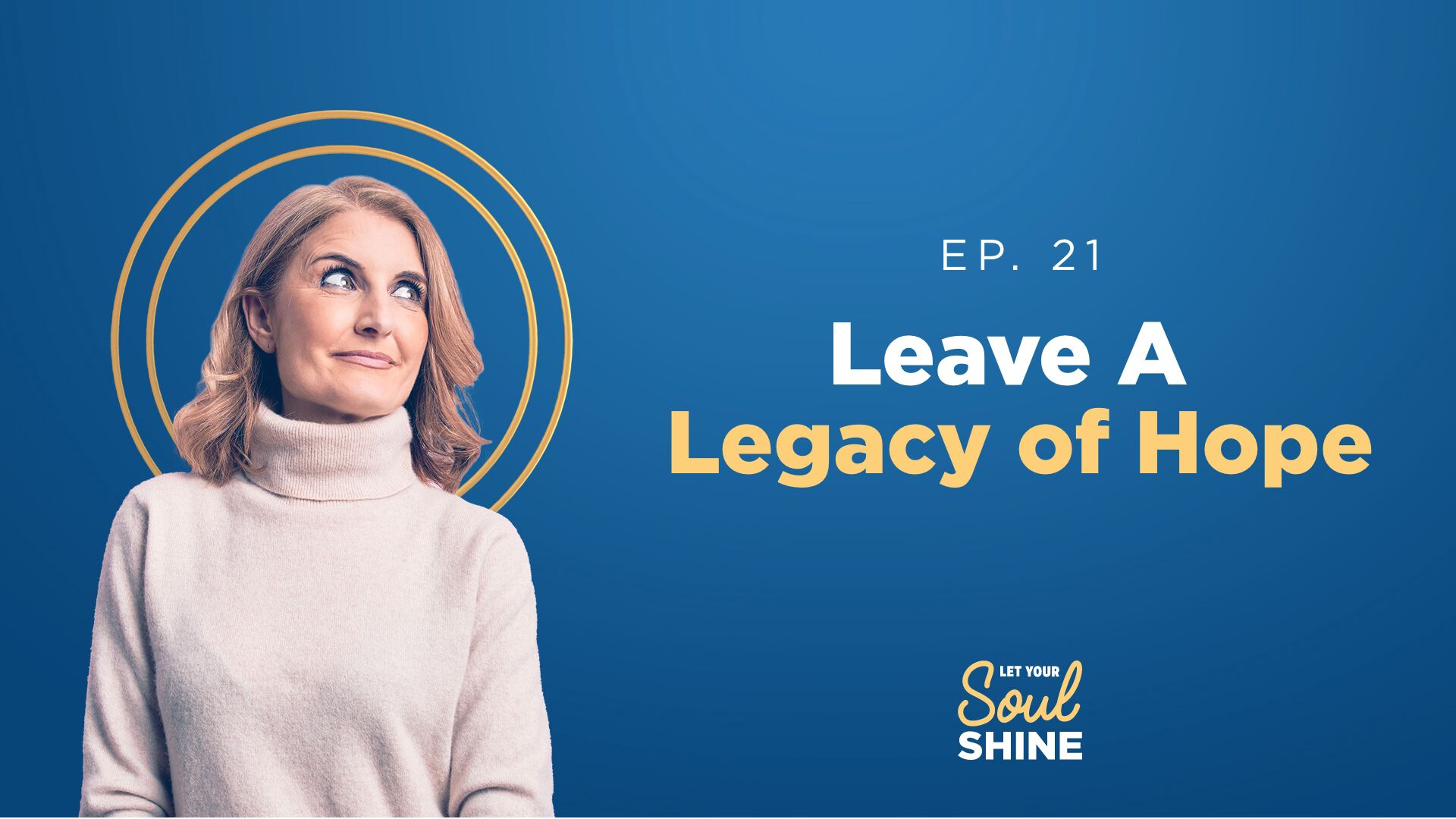 Leave A Legacy of Hope