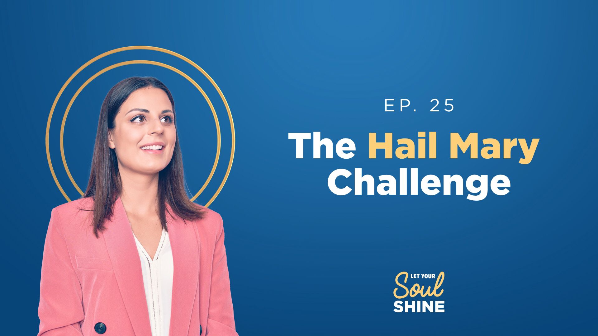 The Hail Mary Challenge