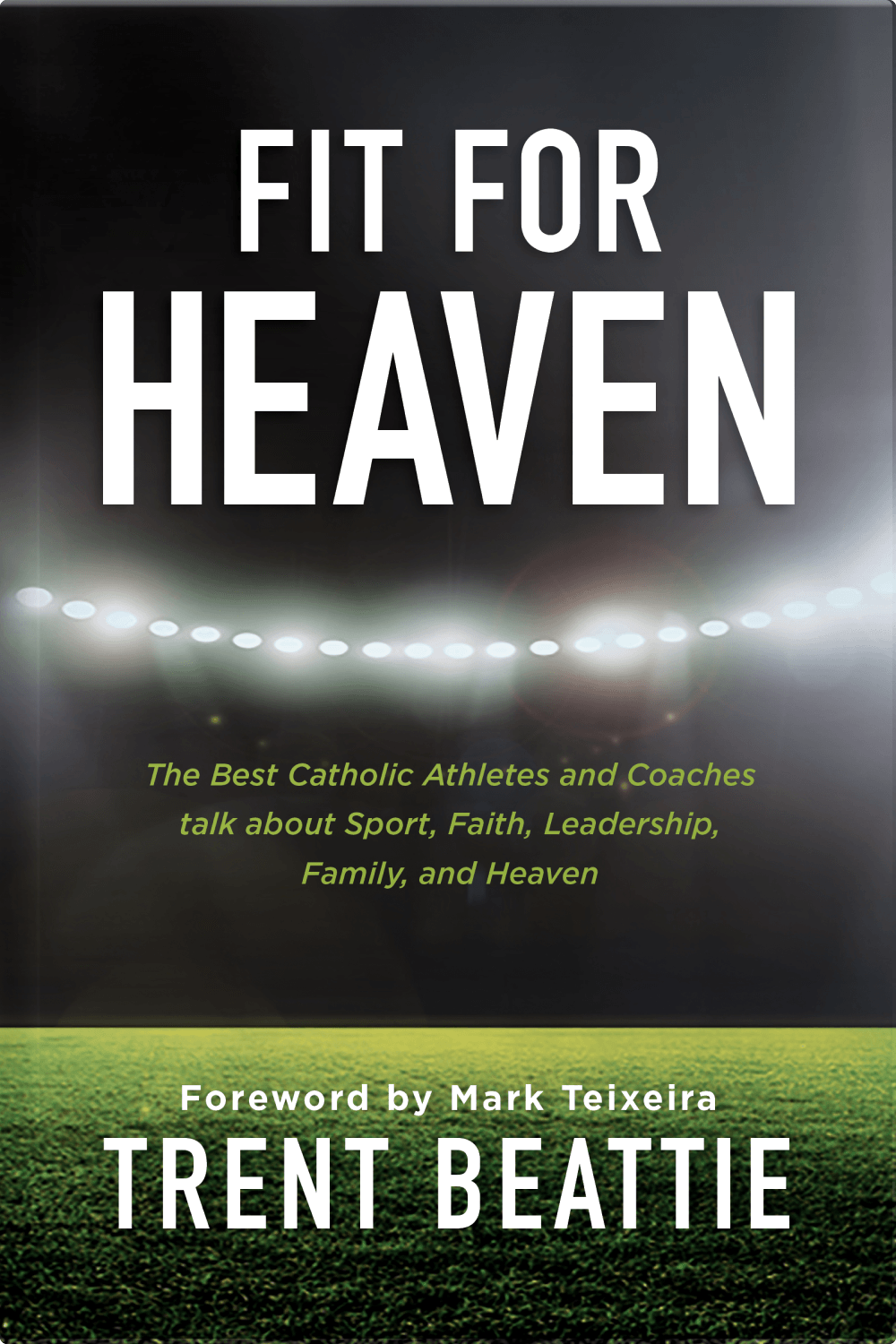 Fit for Heaven
