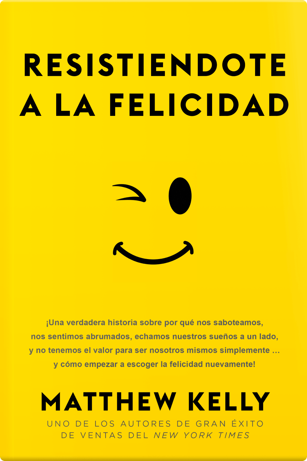Resistiendose a la Felicidad