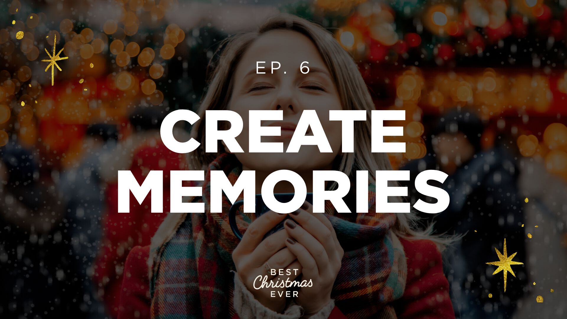 Create Memories
